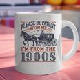 Please Be Patient With Me I'm From The 1900s Retro Nostalgic Graphic Print Coffee Mug