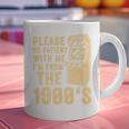 Please Be Patient With Me I'm From The 1900s Shirt Premium Graphic Print Coffee Mug