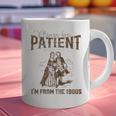 Please Be Patient Whith Me I'm From The 1900s Wife Husband Graphic Print Coffee Mug Please Be Patient Whith Me I'm From The 1900s Wife Husband Graphic Print Coffee Mug
