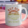 Pontoon Boat Captain But Did We Sink Dad Papa Men Graphic Print Coffee Mug