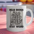 Read Books Stay Weird Book Lover Joke Introvert Reading Graphic Print Coffee Mug Read Books Stay Weird Book Lover Joke Introvert Reading Graphic Print Coffee Mug