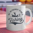 My Retirement Plan Is Fishing Fishermen Dad Grandpa Graphic Print Coffee Mug My Retirement Plan Is Fishing Fishermen Dad Grandpa Graphic Print Coffee Mug