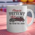 Sarcastic Please Be Patient With Me I'm From The 1900s Graphic Print Coffee Mug Sarcastic Please Be Patient With Me I'm From The 1900s Graphic Print Coffee Mug
