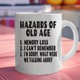 Senior Citizen Memory Loss Joke Hazards Of Old Age Graphic Print Coffee Mug Senior Citizen Memory Loss Joke Hazards Of Old Age Graphic Print Coffee Mug