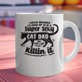 Sexy Cat Dad Father Catfather Kitten Kitty Graphic Print Coffee Mug