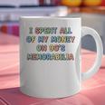I Spent All My Money On 90's Memorabilia Nostalgia & Retro Premium Tri-Blend Graphic Print Coffee Mug I Spent All My Money On 90's Memorabilia Nostalgia & Retro Premium Tri-Blend Graphic Print Coffee Mug