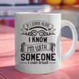 If I Stand Alone I Know I'm With Someone I Trust Introvert Graphic Print Coffee Mug