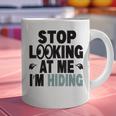 Stop Looking At Me I’m Hiding Sarcastic Introvert Joke Graphic Print Coffee Mug Stop Looking At Me I’m Hiding Sarcastic Introvert Joke Graphic Print Coffee Mug