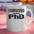 I Survived My Dad's PhD Graduation Graphic Print Coffee Mug