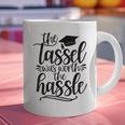The Tassel Was Worth The Hassle Graduation Graphic Print Coffee Mug