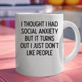 I Thought I Had Social Anxiety Introvert Slogan Graphic Print Coffee Mug I Thought I Had Social Anxiety Introvert Slogan Graphic Print Coffee Mug