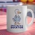Trust Me I'm a Ducktor Doctor Sayings Graduation Graphic Print Coffee Mug
