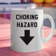 Viral And Internet Meme Crude Gag Apparel Choking Hazard Adult Dad Joke Graphic Print Coffee Mug