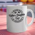 Warning Father Daughter Trip In Progress Trip With Dad Graphic Print Coffee Mug
