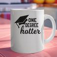 Women's One Degree Hotter College Masters PhD Graduation Party Graphic Print Coffee Mug