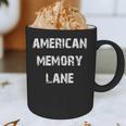 American Memory Lane Text Graphic Print Coffee Mug American Memory Lane Text Graphic Print Coffee Mug