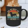 Ask Me About My Weiner Dachshund Dad Graphic Print Coffee Mug