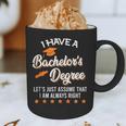 Bachelor Graduation 2026 Always Right Bachelor Degree Graphic Print Coffee Mug