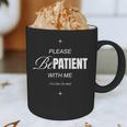 On Back Please Be Patient With Me I'm From The 1900S Graphic Print Coffee Mug