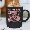 Baddie With A Dead Daddy Graphic Print Coffee Mug