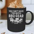 You Can't Have Too Much BBQ Gear Grill Grilling Dad Graphic Print Coffee Mug
