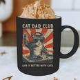 Cat Dad Club Life Is Better With Cats Cat Dad Cat Graphic Print Coffee Mug