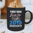 Dad Of a 2019 Graduate Shirt Proud Dad Graduation Grad Shirt Graphic Print Coffee Mug