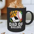 Dad Of Ballers Baseball Soccer Basketball Dad Graphic Print Coffee Mug