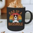 Dad Of a Basshole Basset Hound Owner Graphic Print Coffee Mug Dad Of a Basshole Basset Hound Owner Graphic Print Coffee Mug