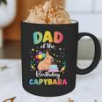 Dad Of The Birthday Girl Capybara Bday Party Family Graphic Print Coffee Mug