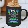 For My Dad In Heaven Touching Tribute For Passed Away Father Graphic Print Coffee Mug