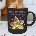 Dad Of Miss Three-Esta Mexican Fiesta 3rd Birthday Outfit Graphic Print Coffee Mug