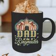 Dad Of The Ringmaster Kids Circus Theme B-Day Party Graphic Print Coffee Mug Dad Of The Ringmaster Kids Circus Theme B-Day Party Graphic Print Coffee Mug