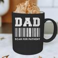 Dad Scan For Payment Barcode Father's Day Graphic Print Coffee Mug