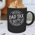 Dad Tax Papa Daddy Fathers Day Graphic Print Coffee Mug
