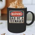 Dad Of a Teenager Official Teenager Matching Graphic Print Coffee Mug