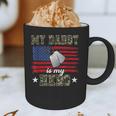 My Daddy Is My Hero Military Dad American Flag Army Proud Ar Graphic Print Coffee Mug