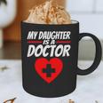 My Daughter Is A Doctor Shirt Proud Parents Graduation Graphic Print Coffee Mug