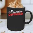 Dissertation Defended PhD Graduate PhD Graduation 2025 Graphic Print Coffee Mug