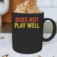 Does Not Play Well I Introvert Graphic Print Coffee Mug Does Not Play Well I Introvert Graphic Print Coffee Mug