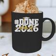 Done Class Of 2026 Graduation 2026 Senior Graduate School Graphic Print Coffee Mug