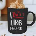 I Don't Like People Introvert Small Graphic Print Coffee Mug I Don't Like People Introvert Small Graphic Print Coffee Mug