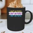 I Don't Like People Sarcastic Humanity Hater Introvert Graphic Print Coffee Mug I Don't Like People Sarcastic Humanity Hater Introvert Graphic Print Coffee Mug