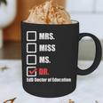 EdD Doctor Of Education Dr Doctorate Graduation Graphic Print Coffee Mug