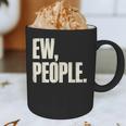 EW People Introvert Sarcastic Graphic Style Graphic Print Coffee Mug EW People Introvert Sarcastic Graphic Style Graphic Print Coffee Mug