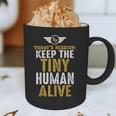Father's Day By Tee Company New Dad First Time Father Keep Tiny Human Alive Adult Classic Fit Short Sleeve Graphic Print Coffee Mug