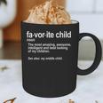 Favorite Child Definition Mom And Dad Middle Child Graphic Print Coffee Mug