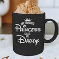 My Favorite Princess Calls Me Daddy Daughter Fathers Day Graphic Print Coffee Mug
