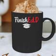 FinishEdD Doctor Of Education Graduate EdD Graduation Graphic Print Coffee Mug
