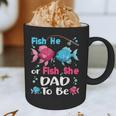 Fish He Or Fish She Gender Reveal Family Matching Dad Graphic Print Coffee Mug